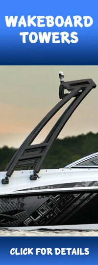 Wakeboard Towers for your boat